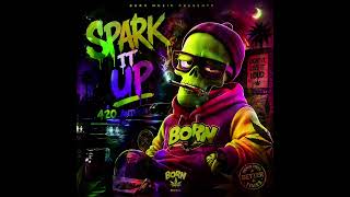 Spark It Up (official video) Happy #420 