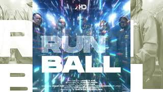 Run Ball - Latest x XHD(2026 Anguilla Music)