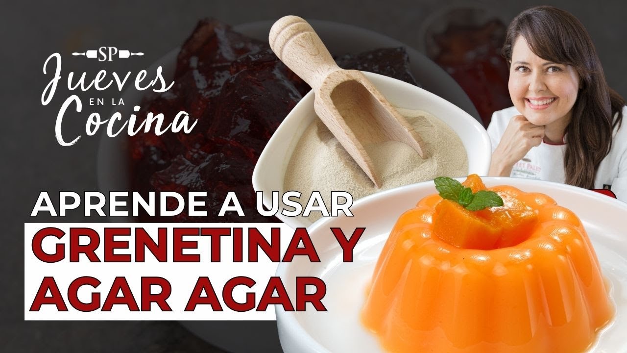 Grenetina y el agar agar en la elaboración de tus postres saludables -Katia Brambila