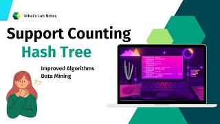 Support Counting Using Hash Tree Data Mining