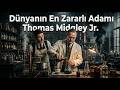 DÜNYANIN EN ZARARLI ADAMI
