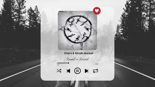 Clarx & Shiah Maisel - Round n' Round