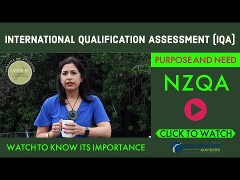 NZQA I International Qualification Assessment I Purpose and Need | NZQA Assessment for Immigration