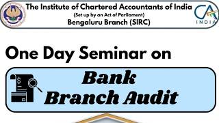 Information One Day Seminar on Bank Branch Audit - Inaugural Session Guide