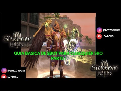 Guia Basica de Configuracion de Sbot pra todos los silkroad parte l ...