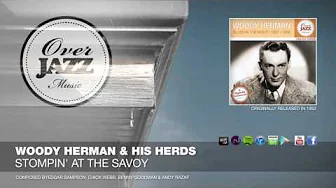 Woody Herman & His Herds - Stompin' At The Savoy (1952) Woody Herman & His Herds - Stompin' At The Savoy (1952)