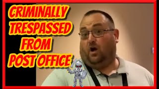 Rusty Boy Gets Criminally Trespassed From a Cobb County GA Post Office