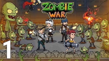 Zombie War Idle Defense Game Gameplay Walkthrough Part 1 - Tutorial Stage 1 (iOS/Android Games)