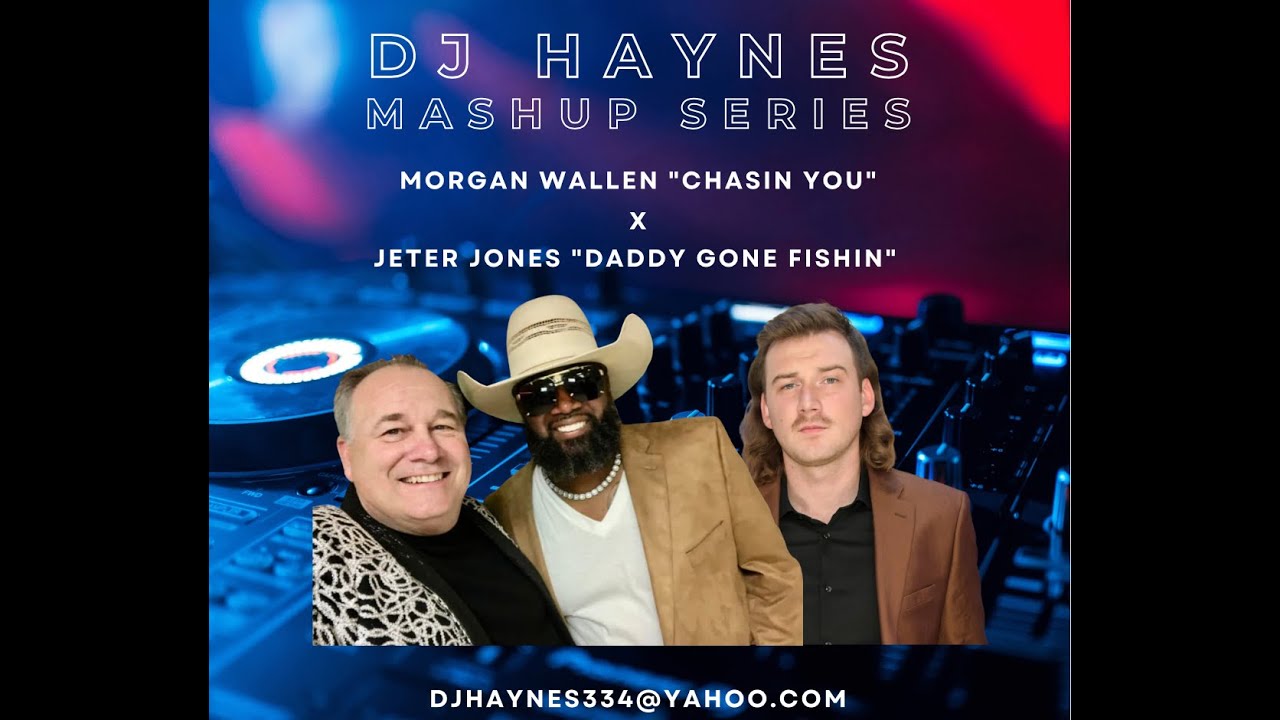 DJ Haynes MASHUP SERIES Wallen "Chasin You" x Jeter Jones