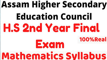 H.S 2nd Year Mathematics Final Exam Syllabus 2022 || Ahsec Final Exam Syllabus||