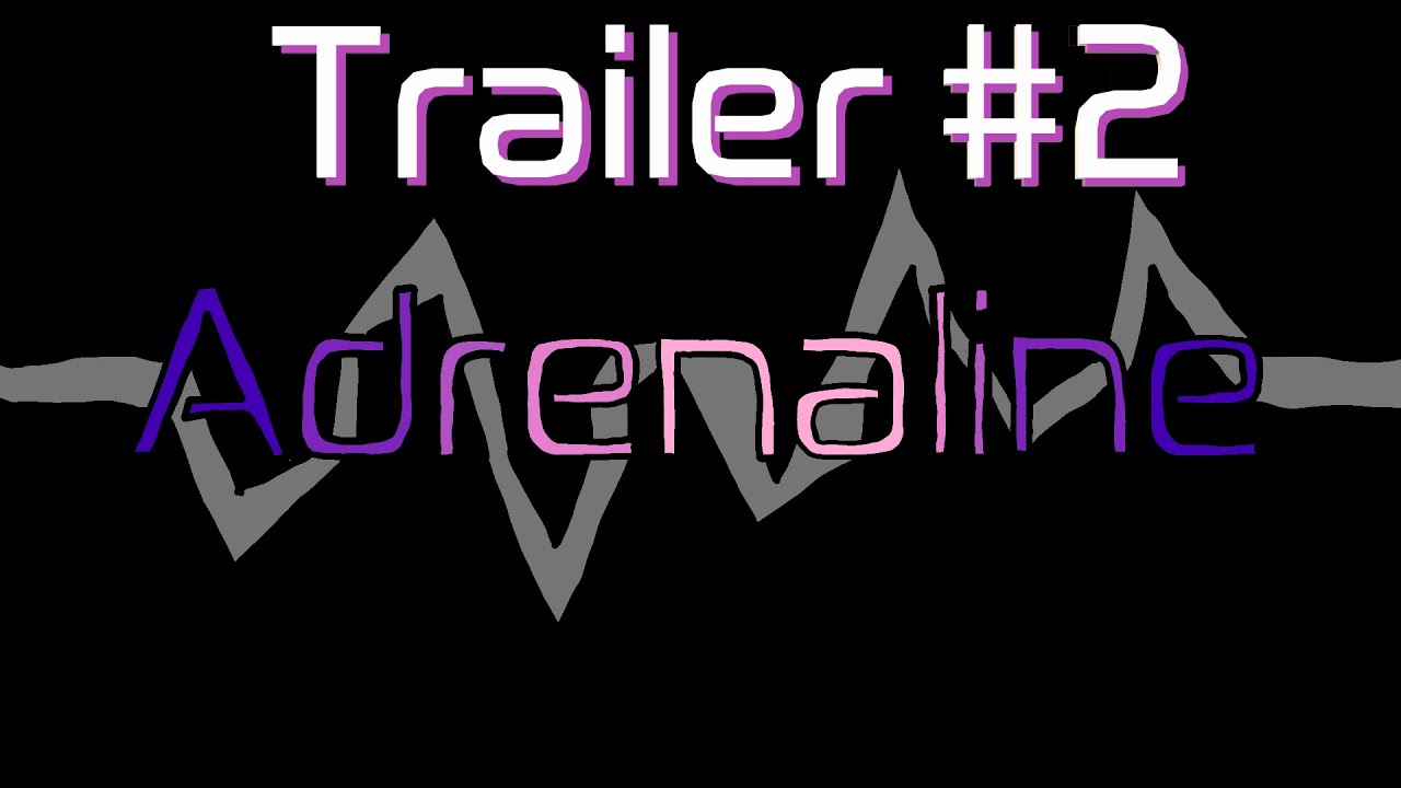 Adrenaline | Official Trailer | No.2