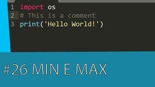 #26 TUTORIAL DE PYTHON - FUNÇÕES MIN E MAX EM PYTHON