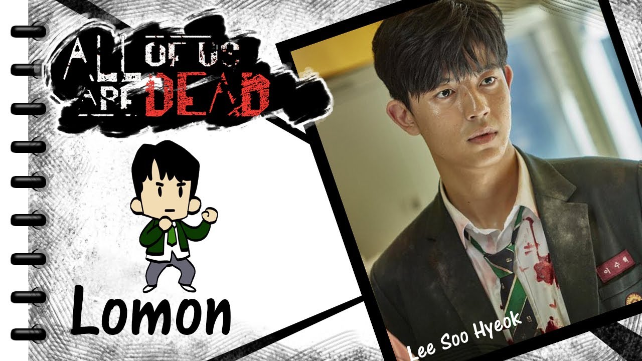 All Of Us Are Dead Netflix - Lee Su Hyeok (Park Solomon) before and