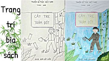 Vẽ Cây Tre Trăm Đốt