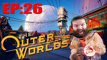 The Outer Worlds Walkthrough | Supernova Difficulty | EP. 26 | Chairman
