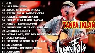 Download Lagu Best Of The Best Iwan Fals ~ Kumpulan Lagu Terbaik Iwan Fals ~ Iwan Fals Album Terbaik - Ibu MP3