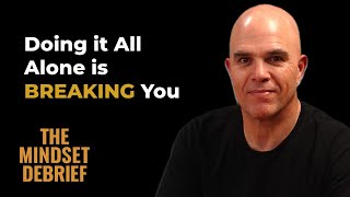 Breaking the Trap of Handling Everything Alone and Learning Strength Through Support