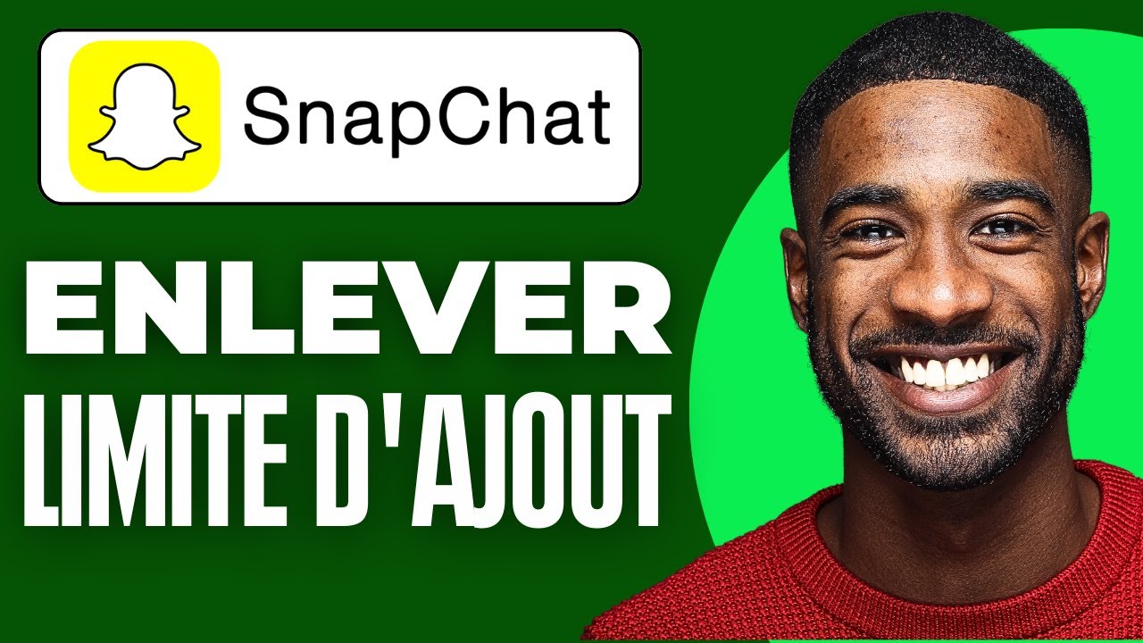 Comment Enlever La Limite D'ajout Sur Snapchat (2025) - YouTube
