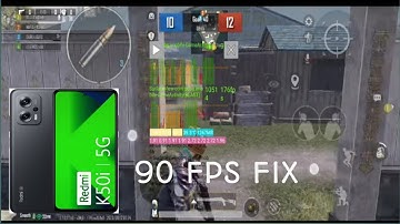 Redmi K50i Bgmi 90fps fix. Smooth game play
