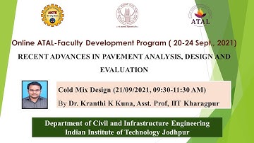 ATAL FDP  - Lecture 04 - Cold Mix Design | Asphalt Mix | Bituminous Mix