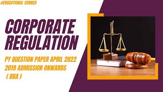 CORPORATE REGULATION (BBA) | Previous Year Question Paper #calicutuniversity   #questionpaper