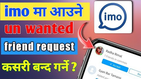 how to stop friend request in imo | technical way