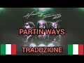 Polo G - Partin Ways | Traduzione italiana 🇮🇹