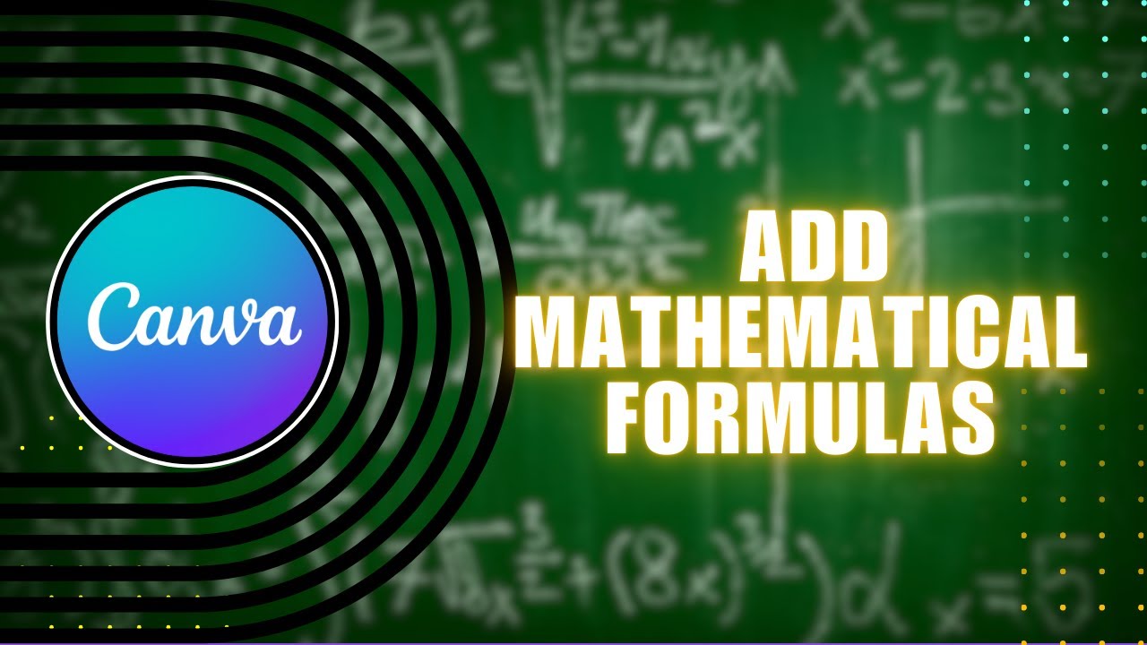 How to Add Mathematical Formulas to Your Designs in Canva
