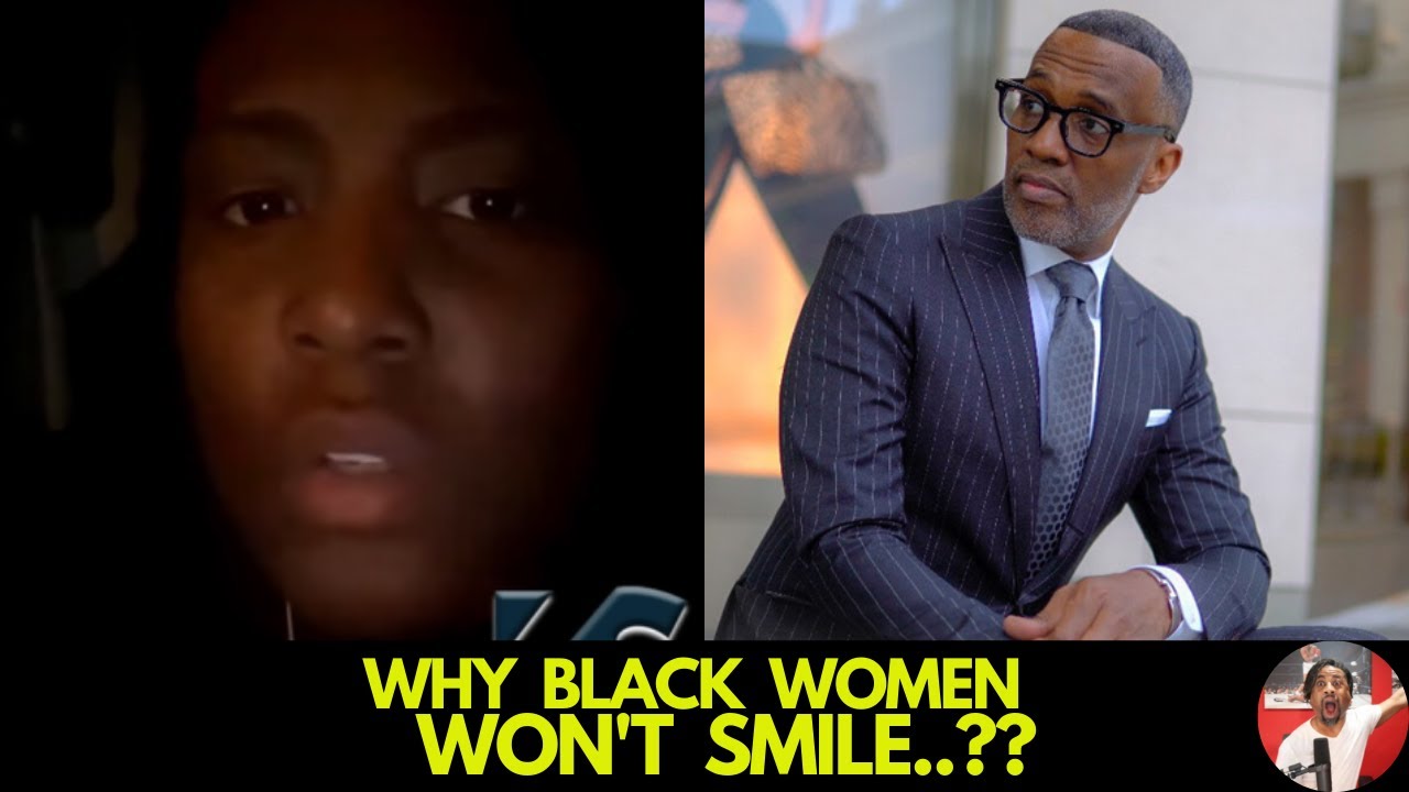 Why Black Women WONT SMILE?? | Kevin Samuels Reaction