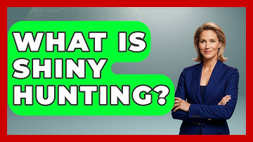 What Is Shiny Hunting? - The Trainers Guide