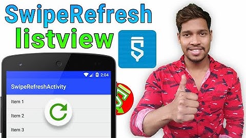 Android X listview swipe and refresh activity in sketchware/Aaura Technical