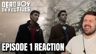 Dead Boy Detectives Episode 1 REACTION!! | "The Case of Crystal Palace"