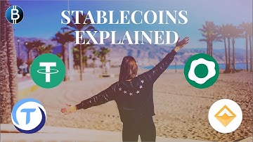 Stablecoins Explained For Dummies! (Overview Of Cryptocurrency Stablecoins)