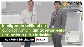 Inteligencia artificial para autoconsumo con Huawei y almacenamiento con baterías para industria.