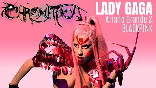 Lady Gaga - Chromatica Album Mashup [All Singles] (Official Audio)