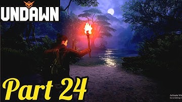 Undawn | Gameplay Walkthrough | leve 30 - part 24
