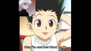 Gon and Killua edit (hey ya’ll I’m here with my best friend, best friend shown them some moves)