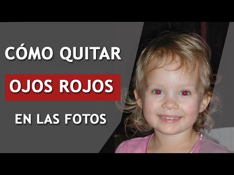 Video: Cómo Quitar Los Ojos Rojos De Una Foto