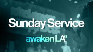 Sunday Service | 09:30am/ 8/9/2026 | Awaken LA Church