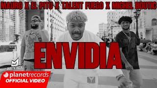 Talent Fuego Mauro Y El Pitu Michel Boutic - Envidia Official Video