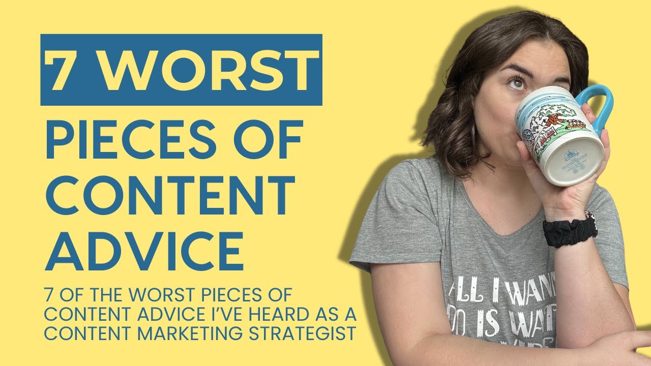 The Worst Content Marketing Advice - YouTube