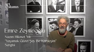 Nazım Hikmet Yılı: “Yaşamak Güzel Şey Be Kardeşim” Sergisi #shorts #nazımhikmet #emrezeytinoğlu