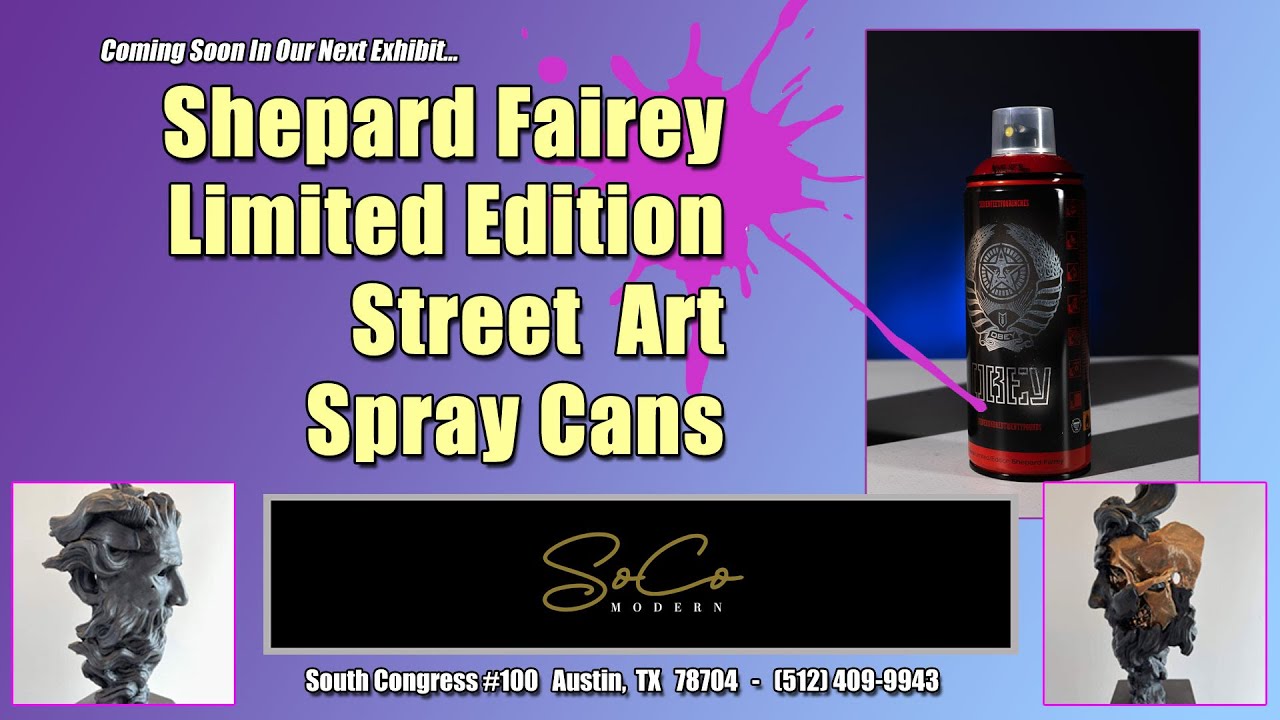 Shepard Fairey Limited Editions Spray Cans -SoCo Modern 