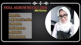 Nella Kharisma - Takut Neraka | Religi Full Album 💽 Terbaru 2020