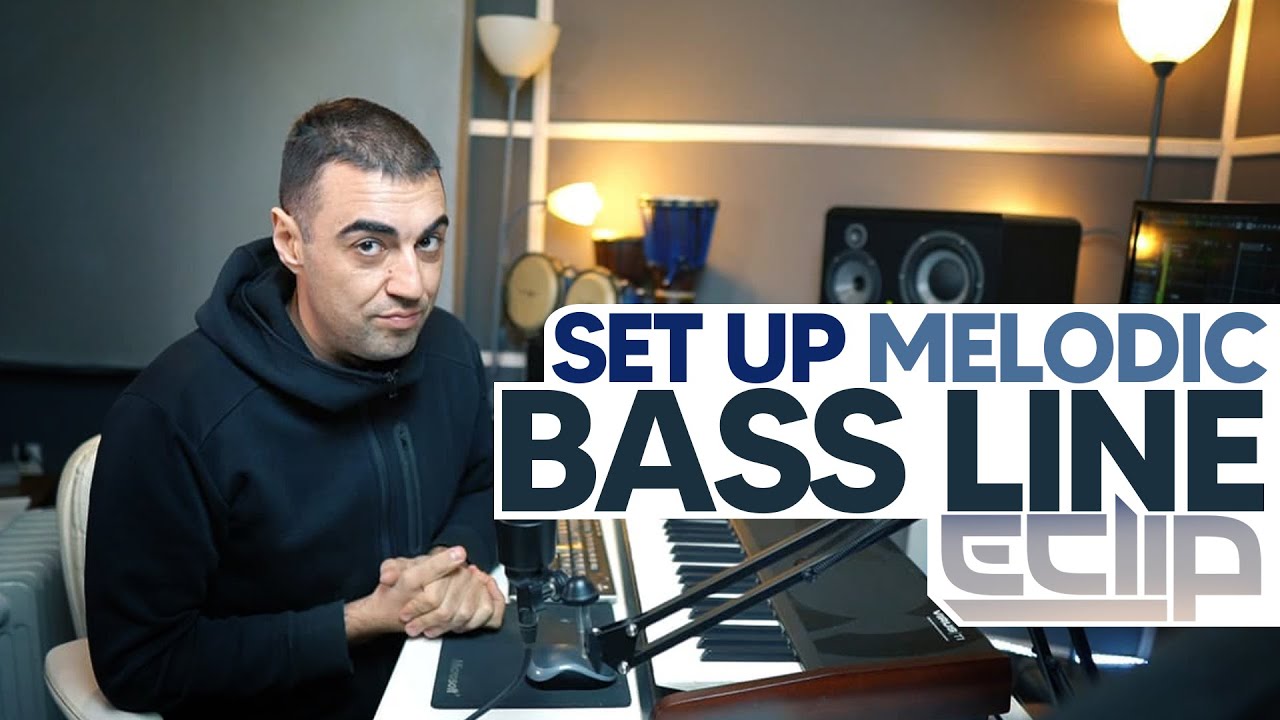 Setup Melodic Bass Line