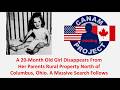 Missing 411 David Paulides Presents a 20-Month Old Girl Disappears From Her Rural Ohio Farm