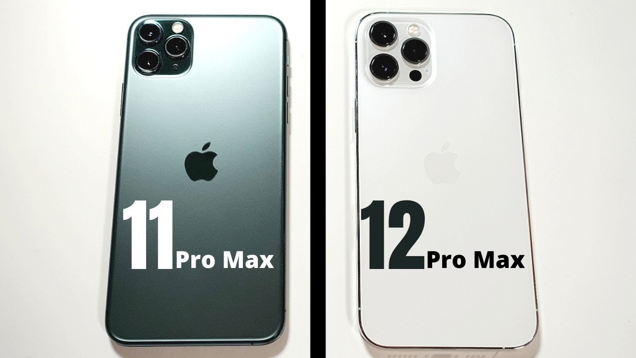 iPhone 11 Pro Max vs iPhone 12 Pro Max