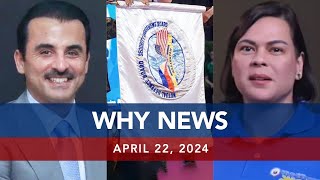 UNTV: WHY NEWS | April 22, 2024