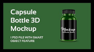 How to Make Capsule Bottle 3D Mockup bottle | Photoshop Mockup #Quick Tutorial |Realistic PSD Mockup