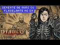 FLAGELO OU SEMENTE DE OURO PARA SARAIVADA? - DIABLO IMMORTAL